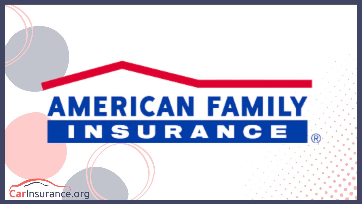 American Family Best Car Insurance Companies