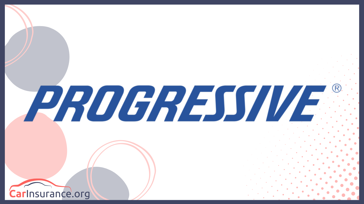 Progressive: Best Car Insurance Companies