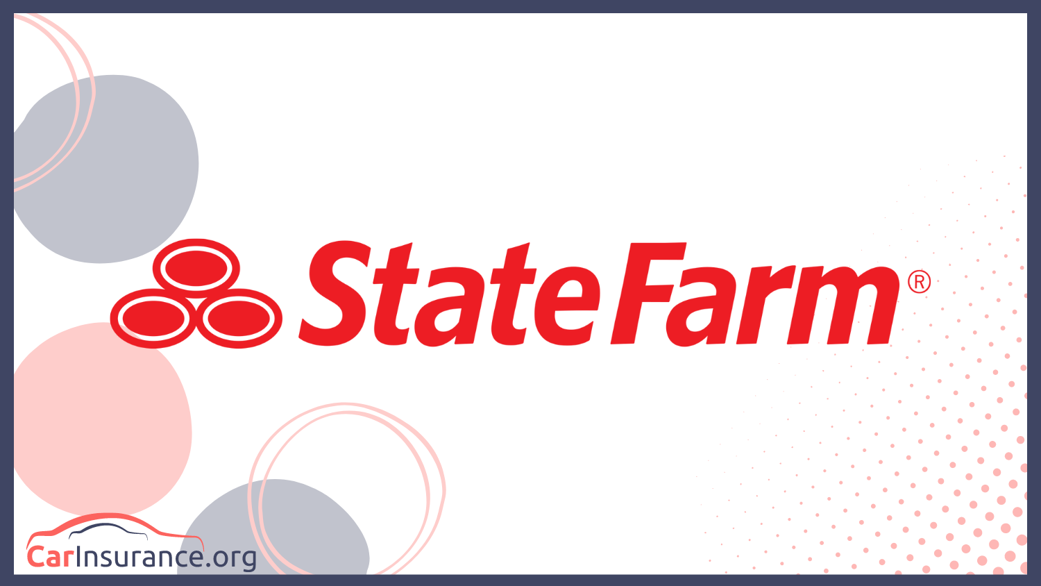 State Farm: Best Car Insurance Companies